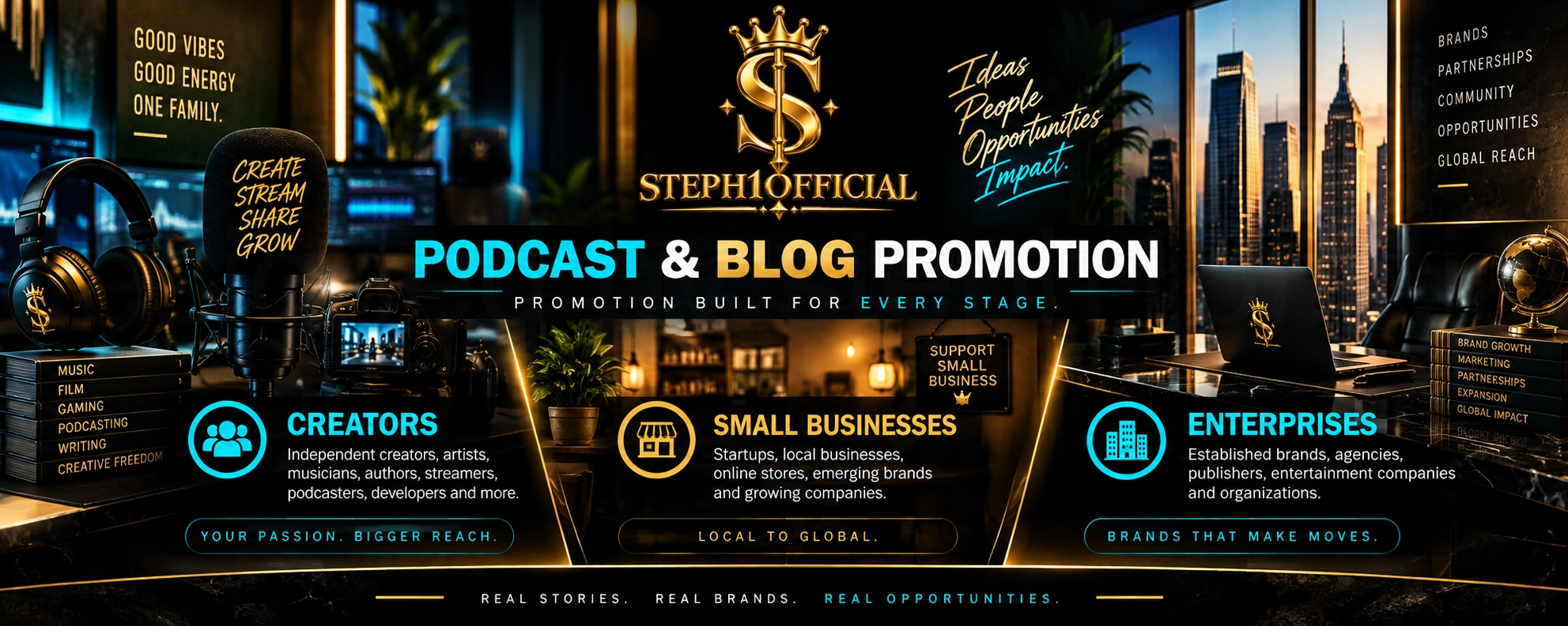 Steph1official Podcast & Blog Promotion graphic showcasing promotional opportunities for creators, small businesses, and enterprises through podcast and blog features.